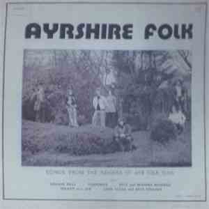 Various - Ayrshire Folk: Songs From The Singers Of Ayr Folk Club album