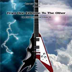 Various - From One Extreme to the Other - The CMR Compilation Vol III album