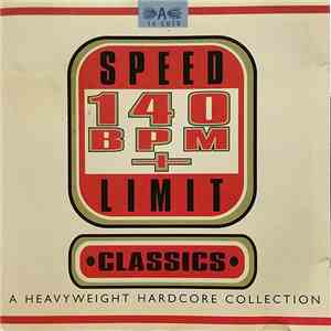 Various - Speed Limit 140 BPM Plus - Classics album