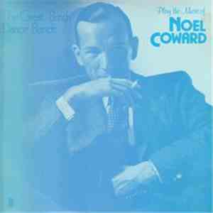 Various - The Great British Dance Bands Play the Music of Noel Coward album