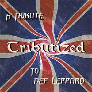 Various - Tributized: A Tribute To Def Leppard album