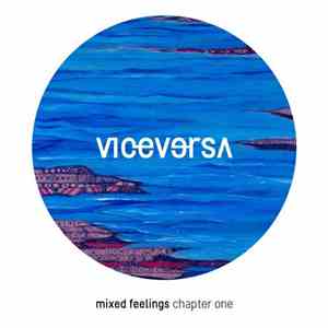 Vice Versa - Mixed Feelings (Chapter One) album