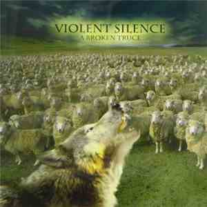 Violent Silence - A Broken Truce album