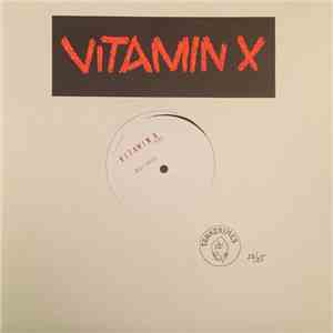 Vitamin X - About To Crack album