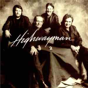 Waylon Jennings, Willie Nelson, Johnny Cash, Kris Kristofferson - Highwayman 2 album