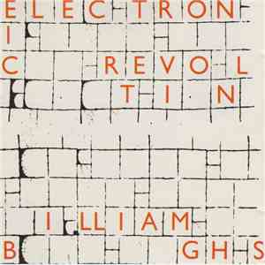 William S. Burroughs - Electronic Revolution album