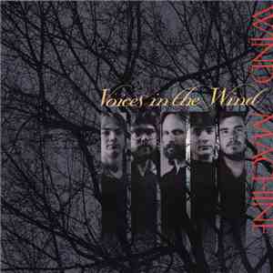 Wind Machine - Voices In The Wind album