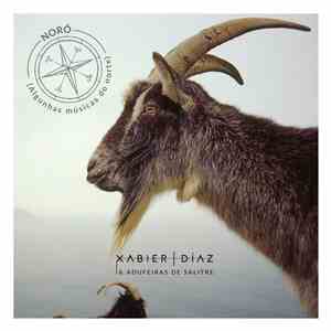 Xabier Díaz & Adufeiras De Salitre - Noró (Algunhas Músicas Do Norte) album