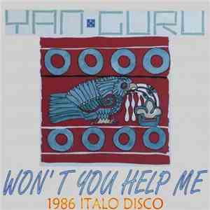 Yanguru - Won't You Help Me (1986 Italo Disco) album