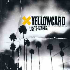 Yellowcard - Lights And Sounds album