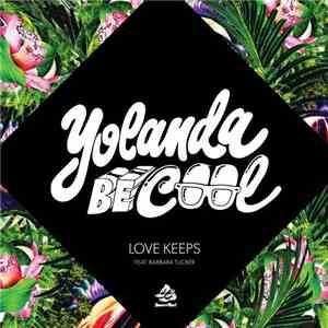 Yolanda Be Cool Feat. Barbara Tucker - Love Keeps album