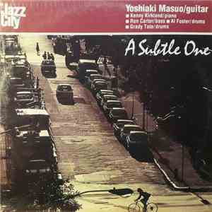 Yoshiaki Masuo - A Subtle One album