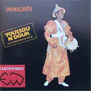 Youssou N'Dour & Le Super Etoile De Dakar - Immigrés album