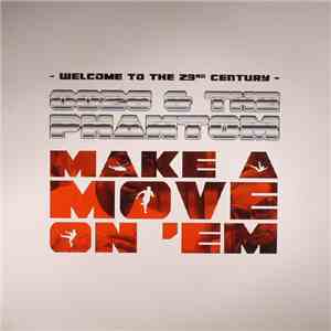 0026 & The Phantom - Make A Move On 'Em album