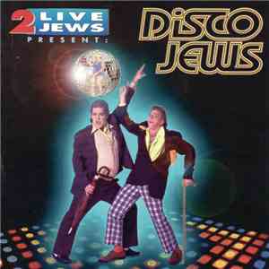 2 Live Jews - Disco Jews album