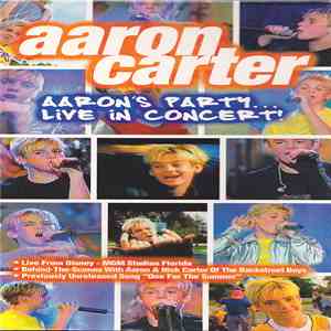 Aaron Carter - Aaron's Party... Live In Concert! album