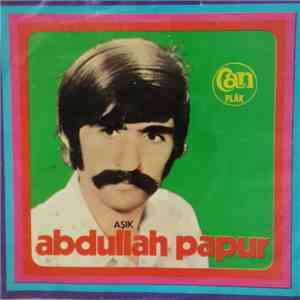 Aşık Aptullah Papur - Şehre Göçeceğim / Bu Nasıl Düzen album