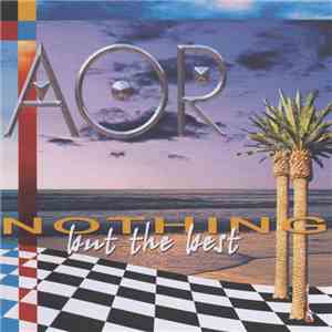 AOR - Nothing But The Best album