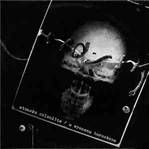 Atomsko Sklonište - U Vremenu Horoskopa album