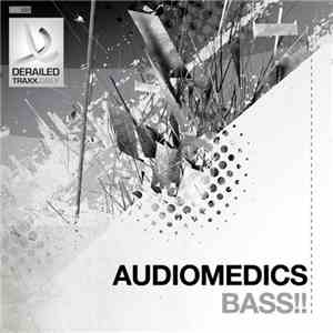 Audiomedics - Bass!! album