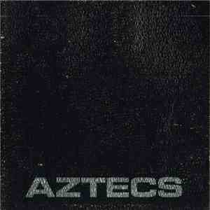 Aztecs - More Arse Than Class album