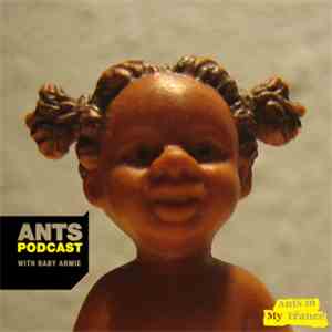 Baby Armie - ANTS Podcast #002: Best UK Bass, Dubstep, Grime, And Funky Of 2011 album