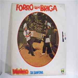 Baianinho Da Sanfona - Forró Sem Briga album
