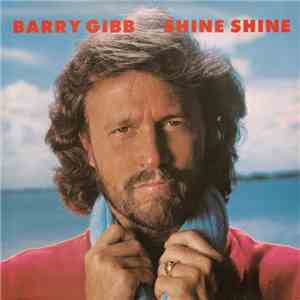 Barry Gibb - Shine Shine album