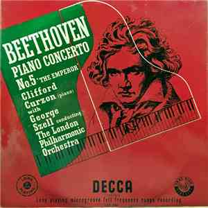 Beethoven, Clifford Curzon With George Szell Conducting The London Philharmonic Orchestra - Piano Concerto No.5 'The Emperor' album