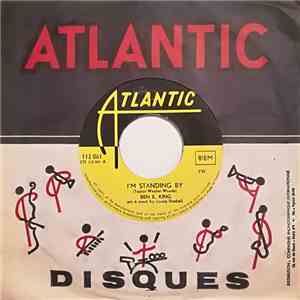 Ben E. King - I'm Standing By / Walking In The Footsteps Of A Fool album