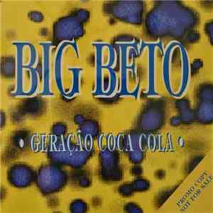 Big Beto - Geração Coca Cola album