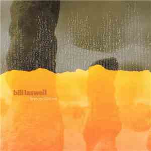 Bill Laswell - Final Oscillations album