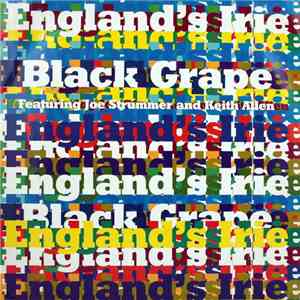 Black Grape Feat. Joe Strummer & Keith Allen - England's Irie album