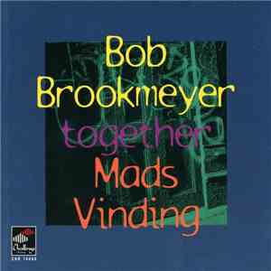 Bob Brookmeyer, Mads Vinding - Together album