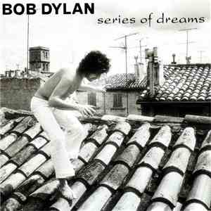 Bob Dylan - Series Of Dreams album