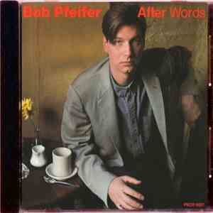 Bob Pfeifer - After Words album