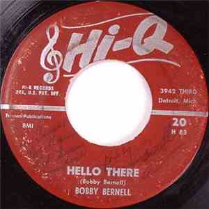 Bobby Bernell - Hello There / Move Over Big Dog (Let A Little Dog In) album