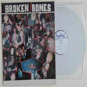 Broken Bones - Never Say Die album