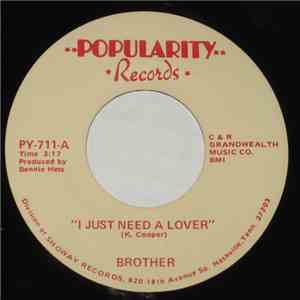 Brother  - I Just Need A Lover / Gone Forever album