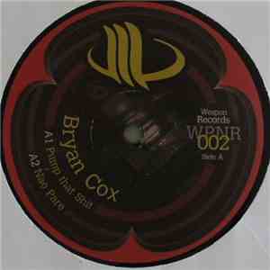 Bryan Cox - Pump That Shit album