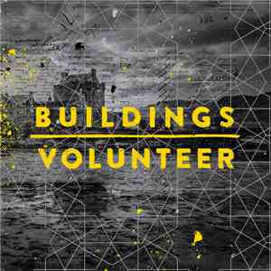 Buildings , Volunteer  - Buildings / Volunteer album