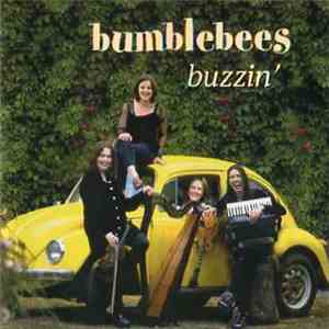 Bumblebees  - Buzzin' album
