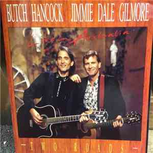 Butch Hancock, Jimmie Dale Gilmore - Two Roads - Live In Australia album