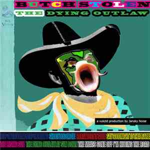 Butch Stolen - The Dying Outlaw album