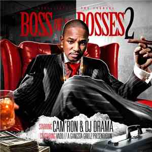 Cam'ron & DJ Drama Co-Staring Vado - Boss Of All Bosses 2 album