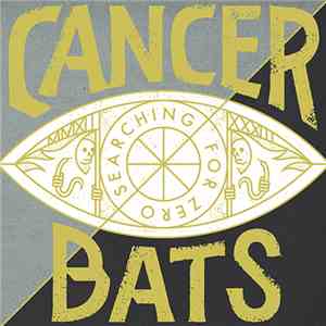 Cancer Bats - Searching For Zero album