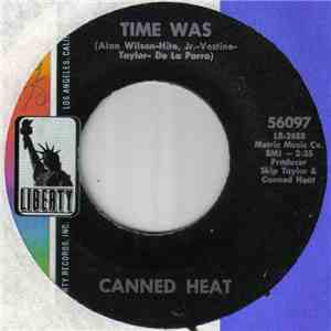 Canned Heat - Time Was / Low Down album