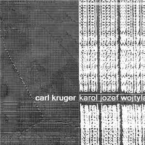 Carl Kruger - Karol Jozef Wojtyla album