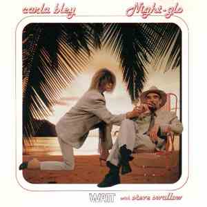 Carla Bley With Steve Swallow - Night-glo album