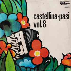 Castellina-Pasi - Vol. 8 album